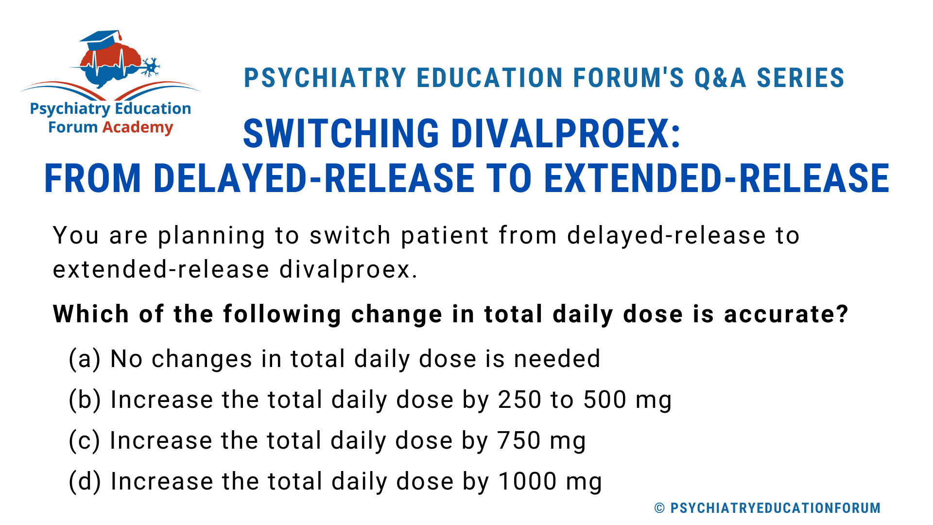 how-to-switch-between-valproate-formulations-psychiatry-education-forum